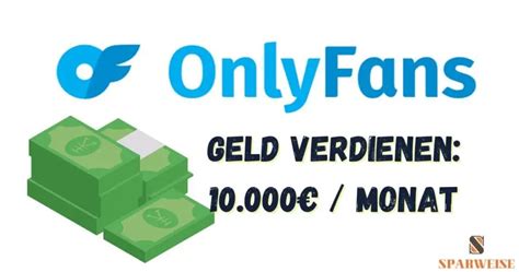 wieviel kann man mit onlyfans verdienen|Onlyfans: So habe ich in einem Monat 98.000 Dollar。